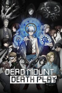 مشاهدة انمي Dead Mount Death Play الحلقة 5 مترجمة حصرى